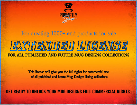 Extended License all Mug design Collections - For all published or future Mug Design Collections