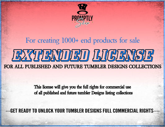 Extended License All Tumbler design Collections - For all published or future tumbler design Collections